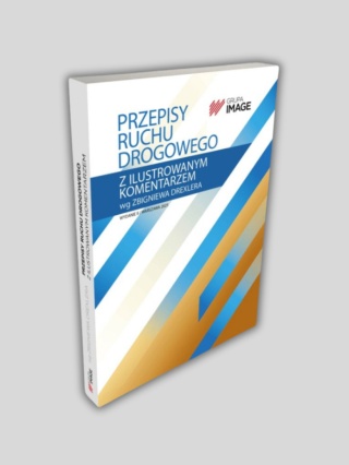 Przepisy ruchu drogowego z ilustrowanym komentarzem – Stan prawny na 1 marca 2025