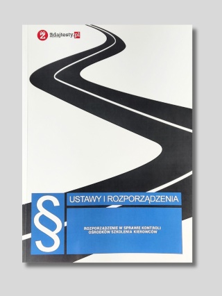 Rozporządzenie w sprawie kontroli ośrodków szkolenia kierowców