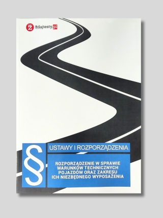 Rozporządzenie w sprawie warunków technicznych pojazdów oraz zakresu ich niezbędnego wyposażenia