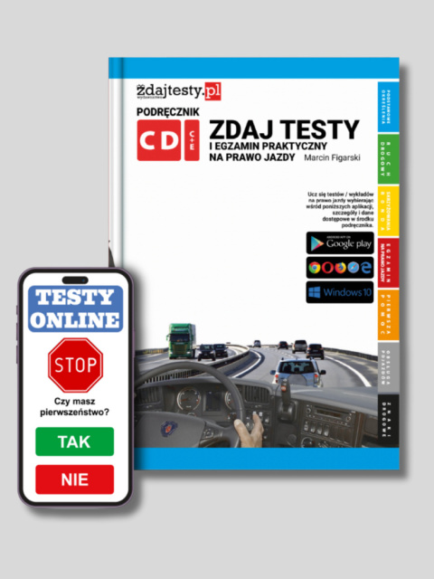 Podręcznik „Zdaj testy i egzamin praktyczny na prawo jazdy C, D, C+E"+ Testy on-line 2025