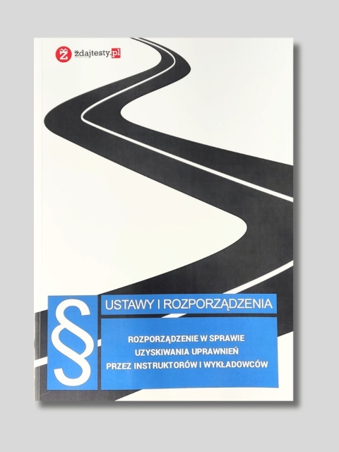 Rozporządzenie – uprawnienia instruktorów i wykładowców | aktualizowane
