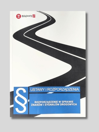 Rozporządzenie w sprawie znaków i sygnałów drogowych – aktualizowane