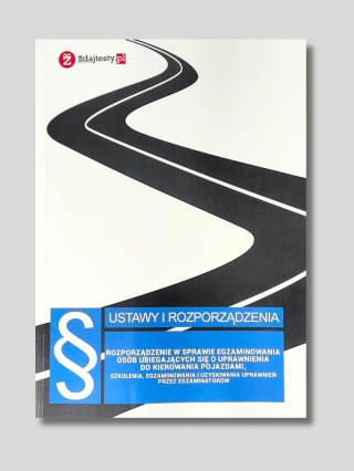 Rozporządzenie w sprawie egzaminowania osób i uzyskiwania uprawnień przez egzaminatorów – aktualizowane