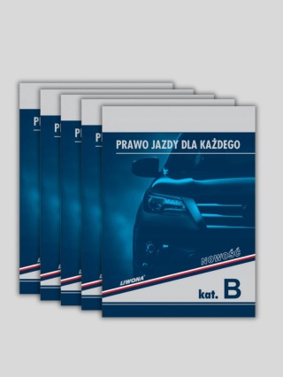 Podręczniki PRAWO JAZDY DLA KAŻDEGO kat. B 2025