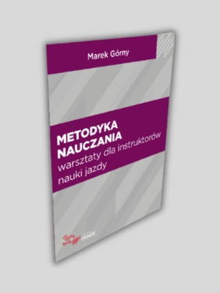 Zestaw 2 książek: Metodyka nauczania + Metodyka. Warsztaty dla instruktorów nauki jazdy