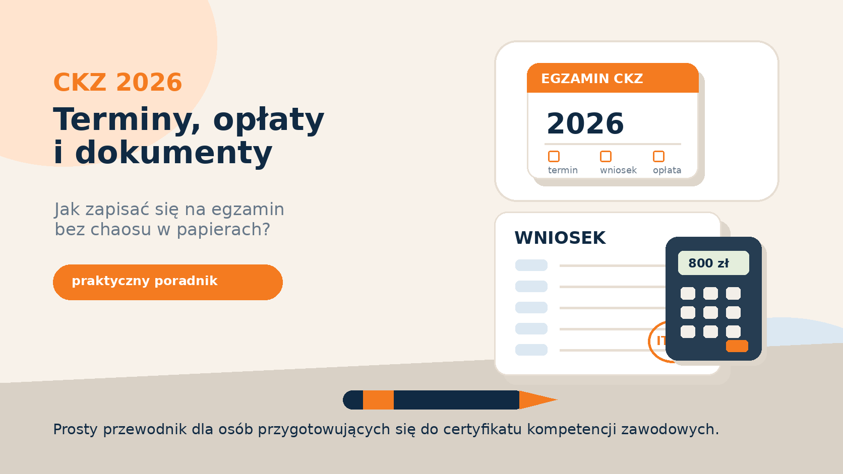 Terminy, opłaty i dokumenty CKZ 2026 — jak zapisać się na egzamin?